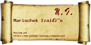 Marischek Izaiás névjegykártya